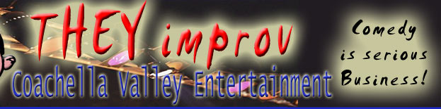 palm springs area murder mystery dinners palm springs desert indio cat cathedral city hot indian wells la quinta rancho mirage inland empire southern california game shows improv comedy entertainment business they improv