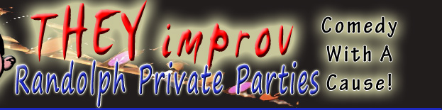 private parties show entertainment south shore hospitality training they improv